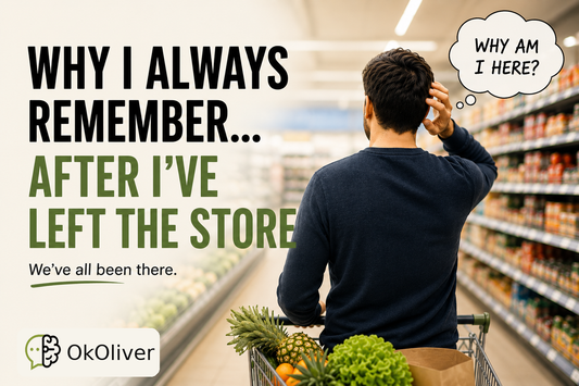 Why I Always Remember What I Need... After I've Left the Store